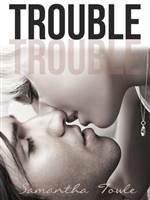 Trouble 